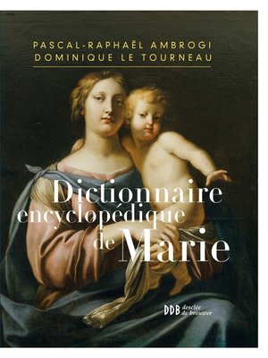 cover image of Dictionnaire encyclopédique de Marie